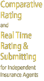 Comparative Rating & Policy Submission Software for Independent Insurance Agents