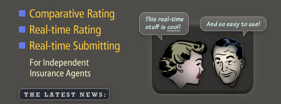 Comparative Rating & Policy Submission Software for Independent Insurance Agents